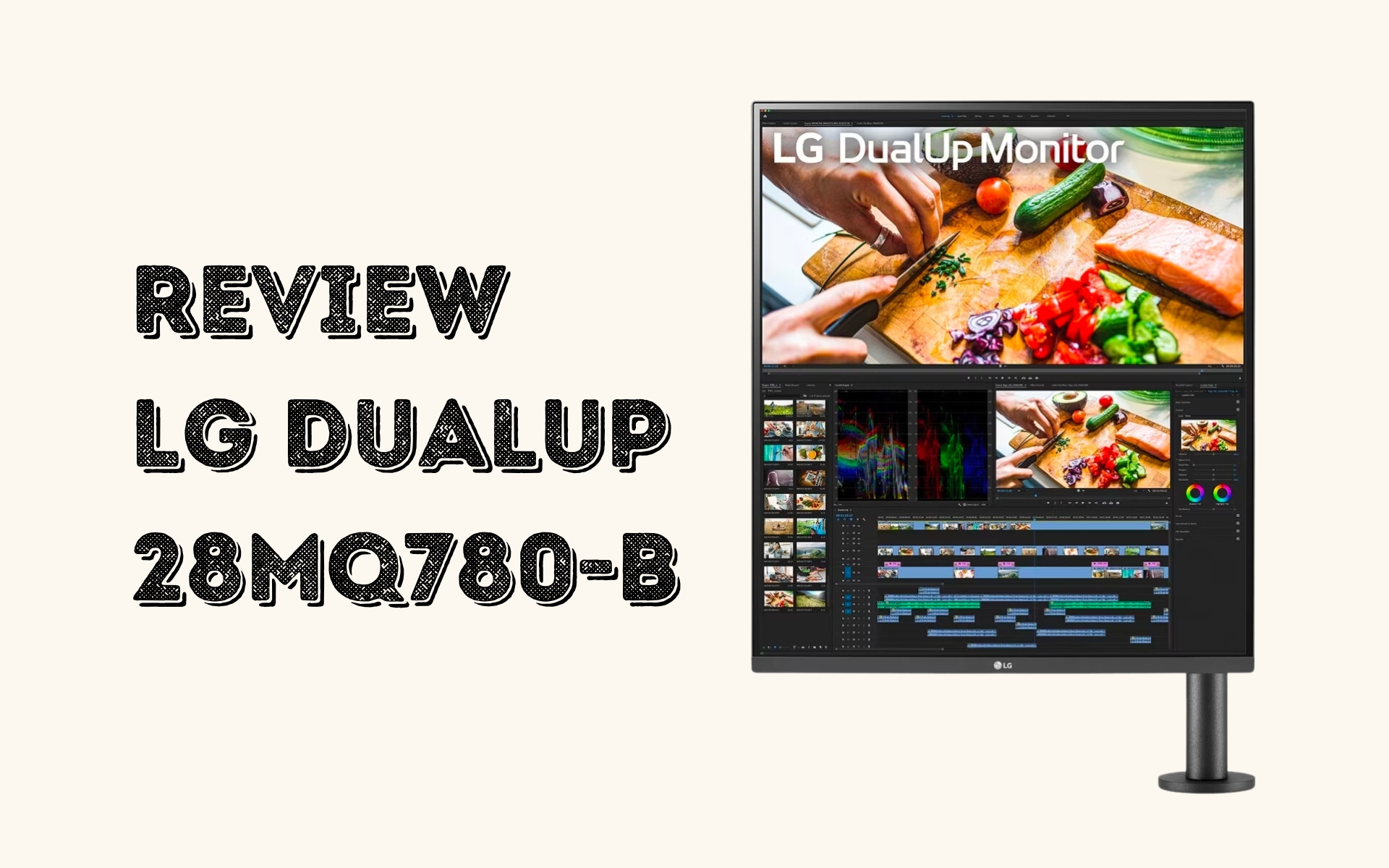 Review màn hình LG DualUp 28MQ780-B