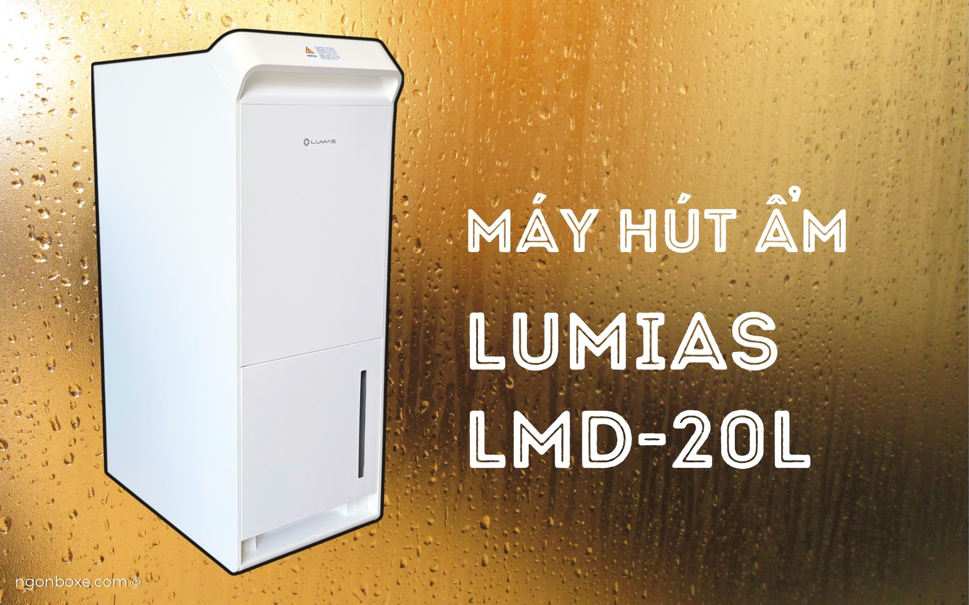 Đánh giá nhanh máy hút ẩm Lumias LMD-20L