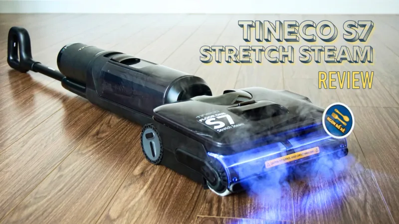Review Tineco S7 Stretch Steam – nóng và sạch