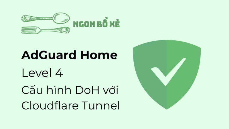 5 Level cấu hình Adguard Home – Level 4